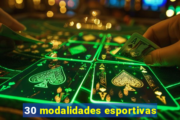 30 modalidades esportivas